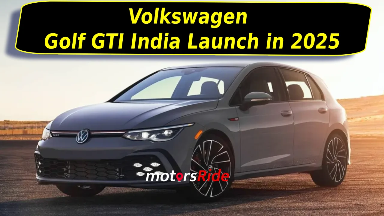 Volkswagen Golf GTI India Launch in 2025